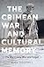 The Crimean War and Cultura...