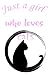 Just a Girl who Loves Cats