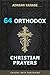 64 Orthodox Christian Praye...