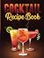 Cocktail recipe book for be...