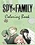 Spy x Familỵ Coloring Book:...