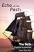 Echo of the Past The Bells England to America by Janice Tuttle Friel
