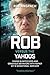 Rob Versus The Yahoos: Taming Bloated Egos and Obnoxious Behaviors with Rapier Wit & Sensational Sarcasm