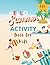 Hello Summer Activity Book for Kids by Joel Chiby
