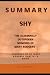 SUMMARY Shy: The Alarmingly...