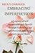 Embracing Imperfection: A J...