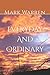 Everyday And Ordinary