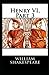 Henry VI, Part 3 Illustrated