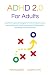 ADHD 2.0 for Adults by Margaret Hampton