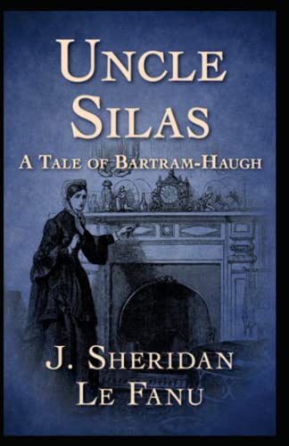 Uncle Silas annotated