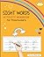 Sight Words Activity Workbook for Preschoolers by Emma Watendo