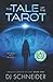 The Tale of the Tarot: Mela...