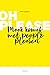 Oh please!: Maak komaf met people pleasen (Dutch Edition)