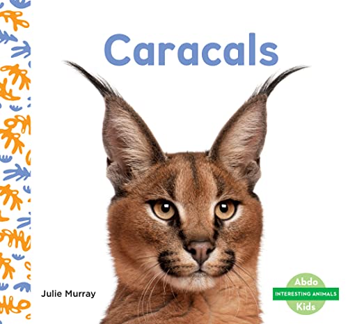 Caracals (Interesting Animals)