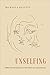 Unselfing: Global French Literature at the Limits of Consciousness