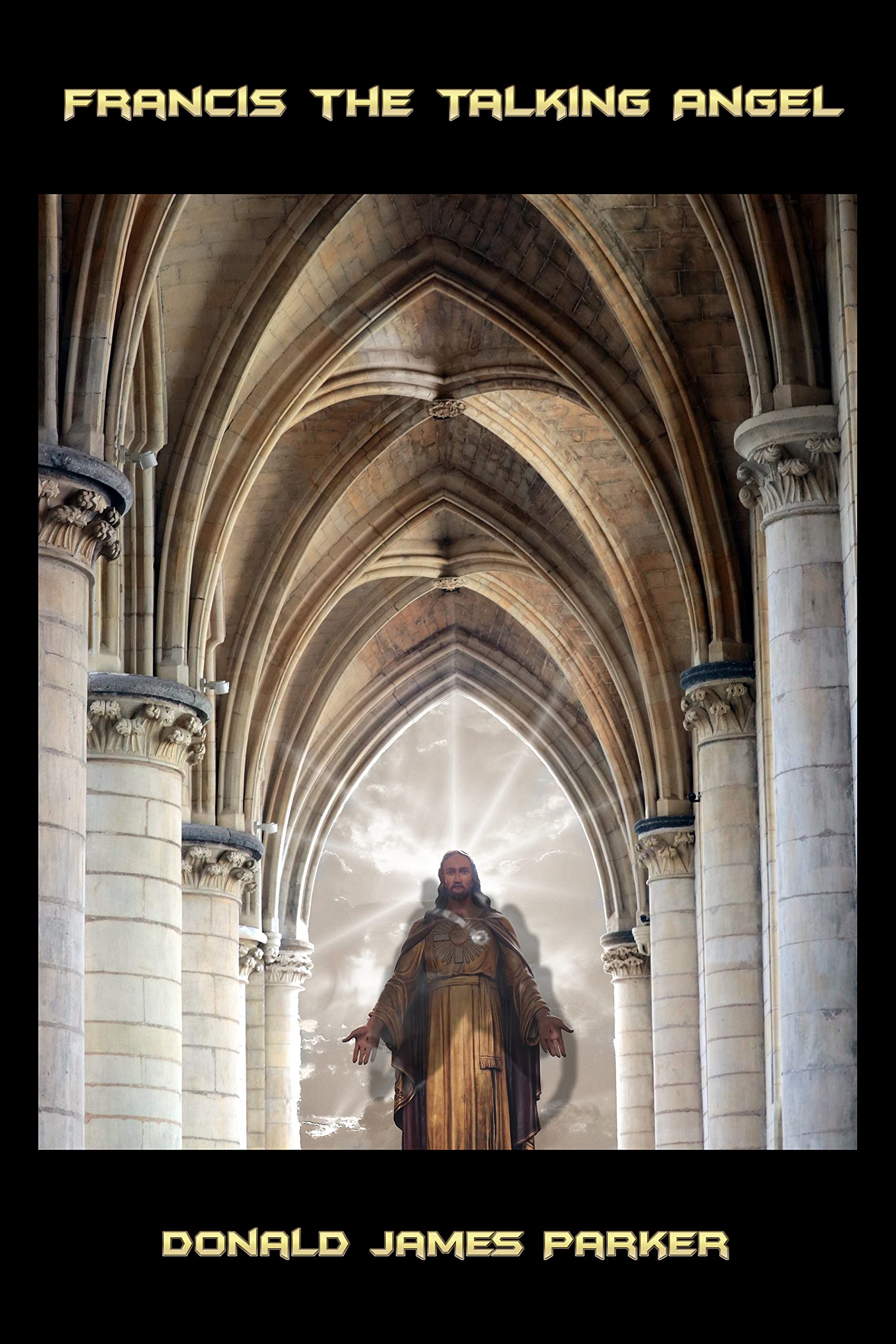 Francis the Talking Angel (Kindle Edition)