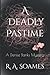 A Deadly Pastime: A Denise ...