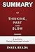 Summary of Thinking, Fast a...