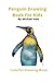 Penguin Drawing Book For Ki...