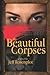 The Beautiful Corpses by Jeff Rosenplot