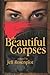 The Beautiful Corpses