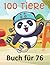 100 Tiere Buch für 76 by Krista Ball
