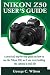 Nikon Z50 User’s Guide: A p...
