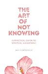 The Art of Not Kn...