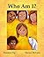 Who Am I?: Girl 1
