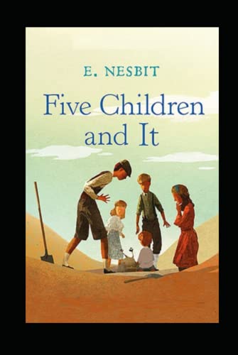 Five Children and It Illustrated