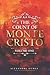 The Count of Monte Cristo: Volume One by Alexandre Dumas with Classics Illustrated