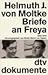 Briefe an Freya 1939 - 1945