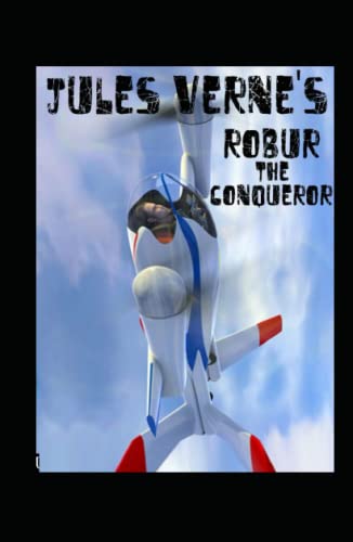 Robur the Conqueror illustrated