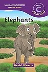 Elephants (Safari Adventure Series)