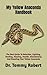 My Yellow Anaconda Handbook: The Best Guide To Selection, Lighting, Feeding, Housing, Health, Maintaining And Breeding Your Yellow Anaconda