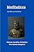 Meditations: Marcus Aurelius Antonius The Roman Emperor