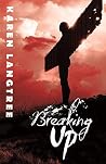 Breaking Up