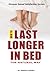HOW TO LAST LONGER IN BED T...