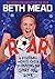 ROAR by Beth Mead