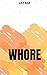 Whore