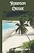 Robinson Crusoe: The Life a...