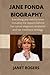 JANE FONDA BIOGRAPHY: Every...
