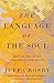 The Language of the Soul: M...