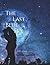 The Last Blue Sky: A Collec...