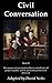 Civil Conversation: Book II - The manner of conversation that is suitable for all people in public and the particular points to be observed.
