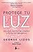 Protege tu luz: Una guía práctica de limpieza y protección energética