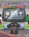 The Adventures of Walli D. Roadies by Scott Roberts