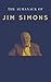 The Almanack of Jim Simons: Mathematics, Investing and Renaissance Technologies (Super Investors Series)
