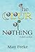 The Colour of Nothing: A hi...