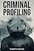 CRIMINAL PROFILING: Scopri ...